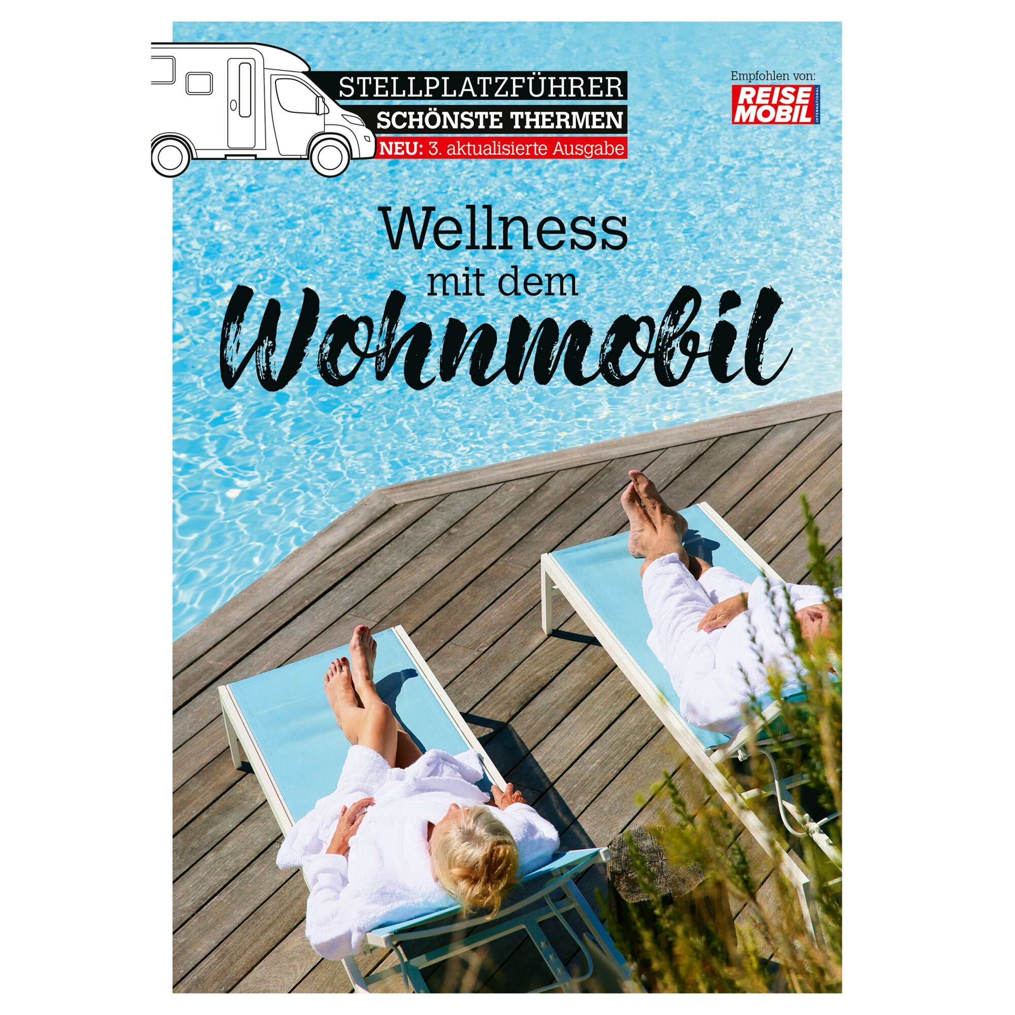 Reisemobil International Przewodnik kempingowy Schönste Thermen „Wellness mit dem Wohnmobil”